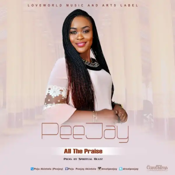 PEEJAY - ALL THE PRAISE